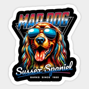 Mad Dog Sussex Spaniel Sticker